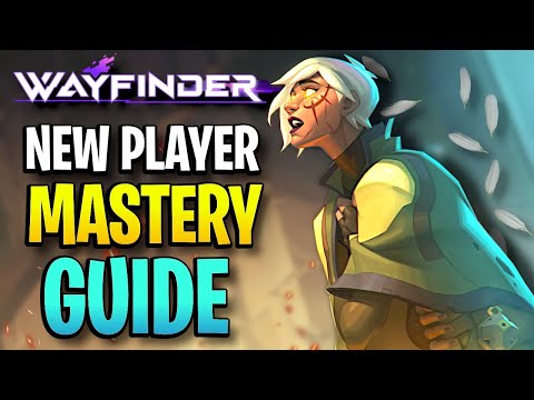 Wayfinder Beginner Tips