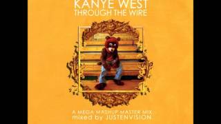 JUSTENVISION - Through The Wire (A Kanye West Mega Mashup Master Mix)