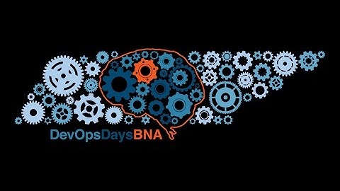 DevOpsDays BNA 2016 Live Stream