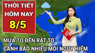 Dự báo thời tiết 8\/5: Không khí lạnh tăng cường, miền Bắc mưa rào và dông