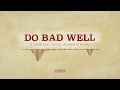 KSHMR - Do Bad Well (feat. NEVVE) [ElementD Hardstyle Remix]