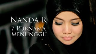 (Slow Rock Sendu) - 7 PURNAMA KU MENUNGGU - NANDA R