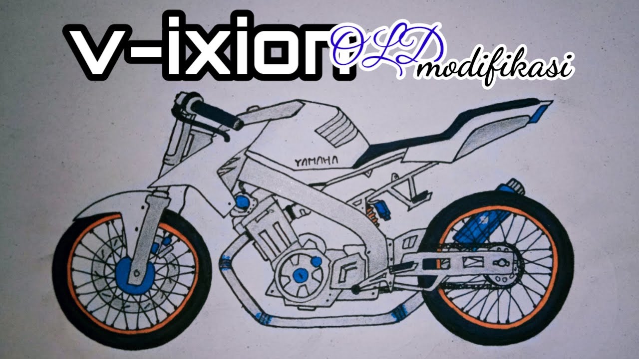 Menggambar motor vixion old modifikasi - YouTube