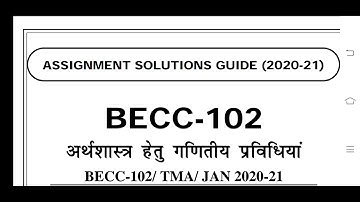 BECC 102 Ignou Solved Assignment 2020-21
