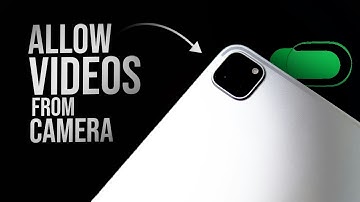 How to Allow Videos from Camera to iPad (explained)