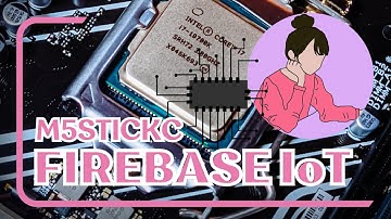 M5StickC Firebase IoT application