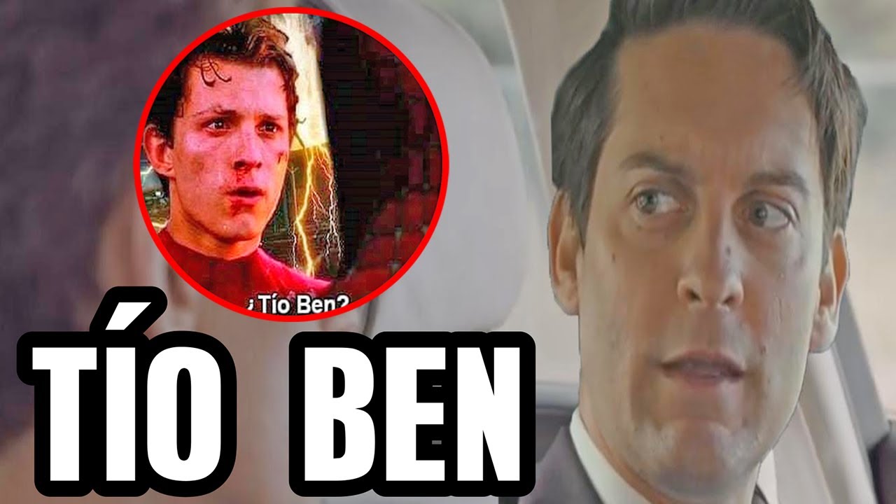 Y dale con eso.. Tobey Maguire como tío ben, Andrew Garfield dudas