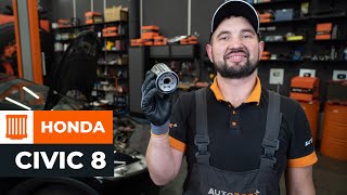 How to replace Oil filters HONDA CIVIC VIII Hatchback (FN, FK) Tutorial