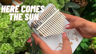 HERE COMES THE SUN | KALIMBA COVER WITH TABS