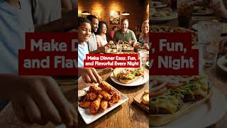 Making Dinner Easy, Fun, and Flavorful