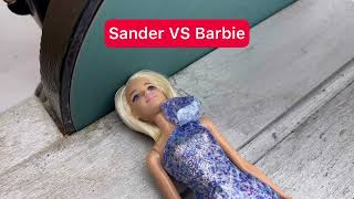 Sander VS Barbie