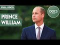 PRINCE WILLIAM | A Royal Life | Full Documentary | Documentary Central