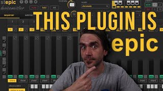 This Plugin Is Epic - stEPIC Step Sequencer by Devicemeister