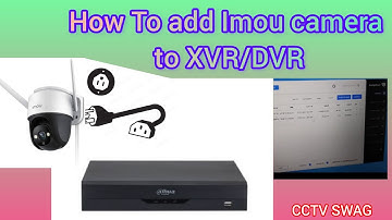 How To Add IMOU Cameras To Dahua XVR | How to connect imou camera to Dahua DVR/NVR