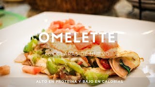 Omelette Con Claras De Huevo Receta Saludable Y Baja En Calorías Youtube