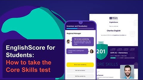 EnglishScore for Students: How to test and certify your Core Skills