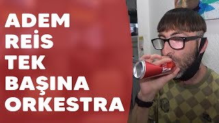 Sosyal medyada “Adem Reis” olarak bilinen Adem Kartal tek başına orkestra