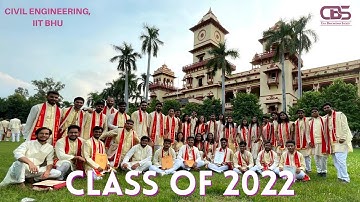 Class Song 2022 | Civil Engineering | IIT BHU Varanasi