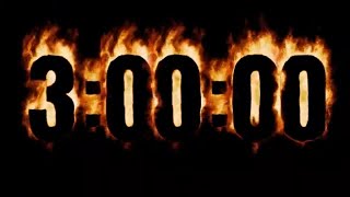 3 Hour timer | 180 minutes timer | fire vfx