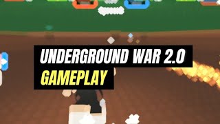 ~Underground War 2.0 GamePlay~