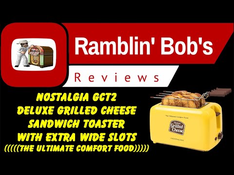 NOSTALGIA GCT2 Deluxe Grilled Cheese Toaster with Extra Wide Slots THE ULTIMATE COMFORT FOOD
