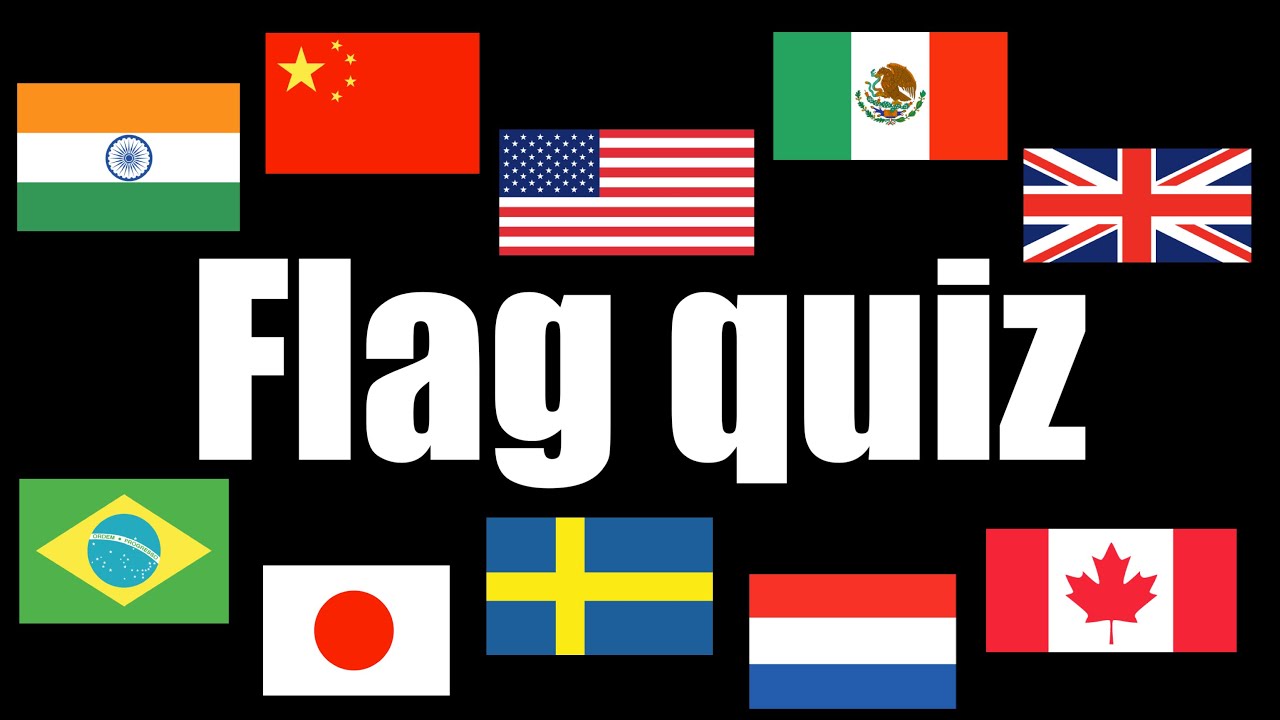 FLAGS OF THE WORLD Flag Quiz YouTube