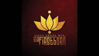 Watch Firstborn Lions Among Men video