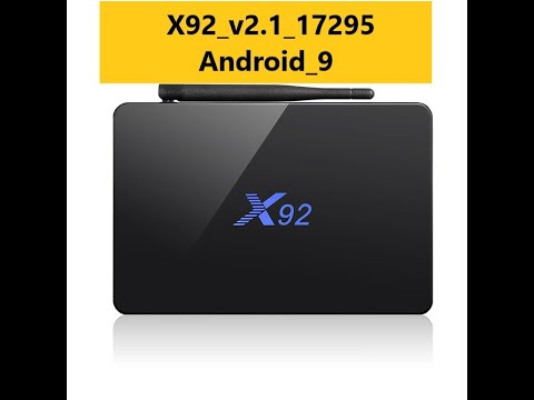 X92_v2.1_17295 Android_9