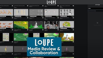 Intro to LoUPE | Real-Time Media Review & Collaboration