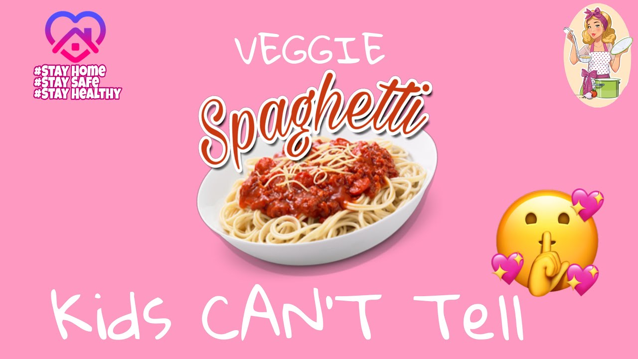 Easy Veggie Spaghetti for Kids How to Make Spaghetti Sauce