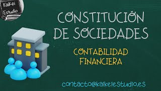 ✌Constitución de Sociedades S.A. Contabilidad Financiera