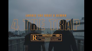 Lordie The Goat ft Demon - 4 THE TRAP