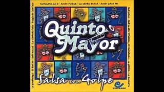 Video thumbnail of "El Rincon El Quinto Mayor"
