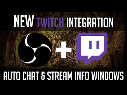 New OBS Twitch Login with Chat and Stream Information Windows | OBS Service Integration Tutorial