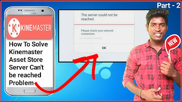 [HINDI]#Kinemaster Asset Store Problem Solved 😊 2020 | Kinemaster Asset store 100% Working