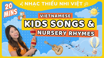Vietnamese Learning Songs & Nursery Rhymes for Kids 🎶  Original Song Compilation Season MMV
