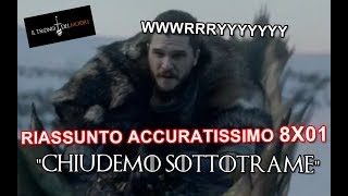 RECENSIONE GAME OF THRONES 8x01 RIASSUNTO ACCURATISSIMO 'CHIUDEMO SOTTOTRAME'