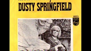 Dusty Springfield - You Don't Have To Say You Love Me on 1965 Philips Records.