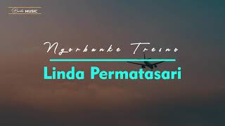 karaoke Version Ngorbanke Tresno  Linda Permatasari