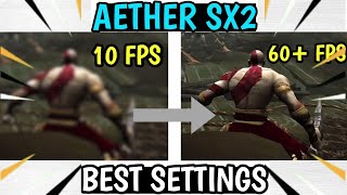 AETHER SX2 BEST SETTINGS FOR ALL GAMES!! Aether sx2 guide for android.