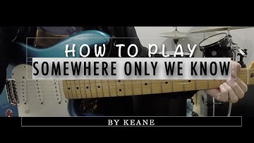 Keane - Somewhere Only We Know - Easy Guitar Tutorial - Guitar Chords - How to play on Guitar