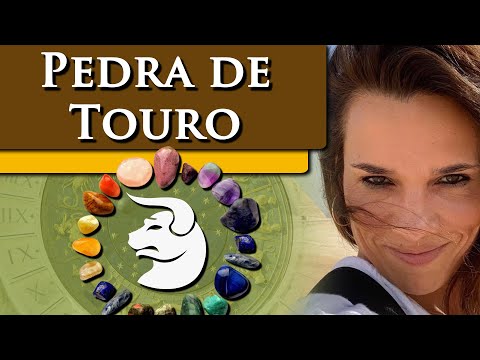 Vídeo: Como Escolher Uma Pedra Para Uma Pessoa Nascida Sob O Signo De Touro