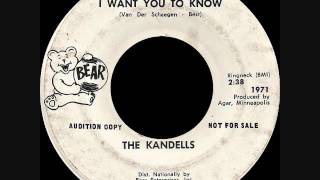 The Kan Dells - I want you to know