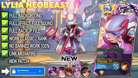 Script Skin Lylia Neobeast No Password | Full Effect Voice | Patch Terbaru