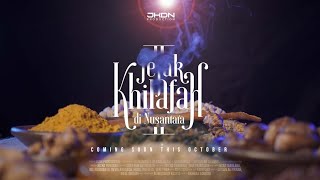 #JKDN2 Trailer Jejak Khilafah Di Nusantara 2