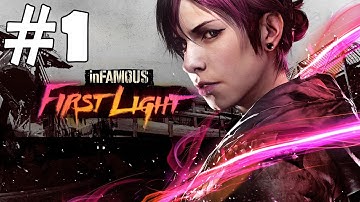 inFamous First Light Walkthrough Part 1 Gameplay Let