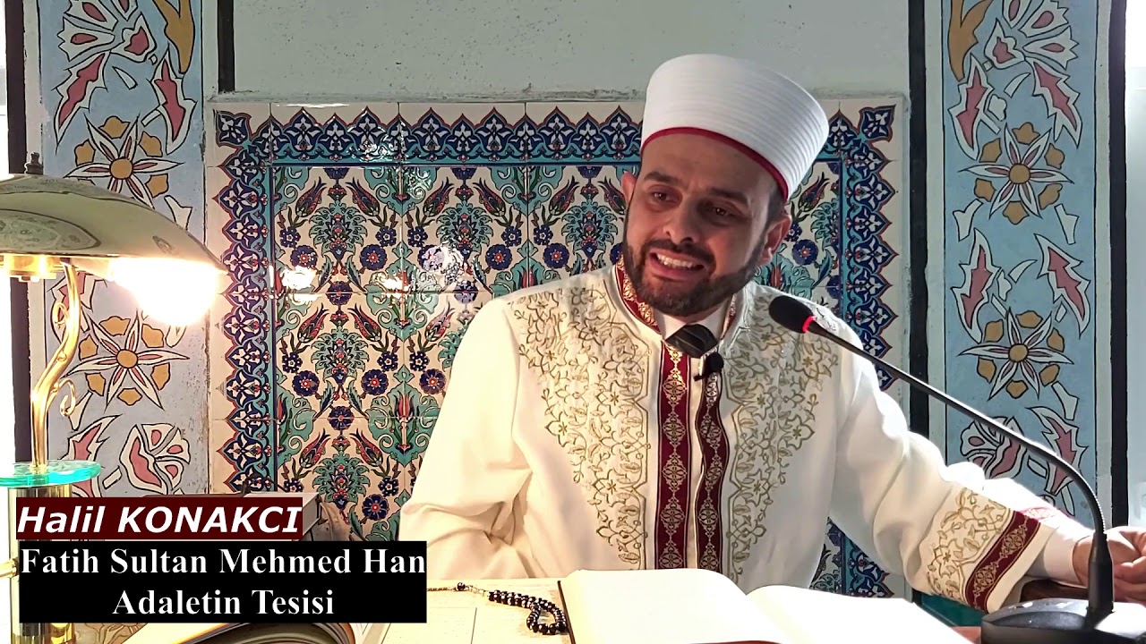 FATİH SULTAN MEHMED HAN HZ. ADALETİN TESİSİ ( Halil KONAKCI )