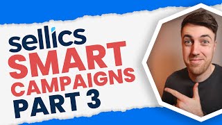 Tutorial Series: Using Sellics Smart Campaigns To Automate Your Amazon PPC (Part 3)