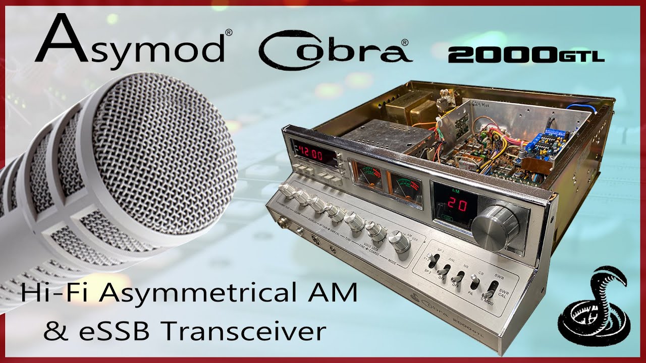 Larry's Asymod Hi Fi Asymmetrical AM & eSSB Cobra 2000 GTL