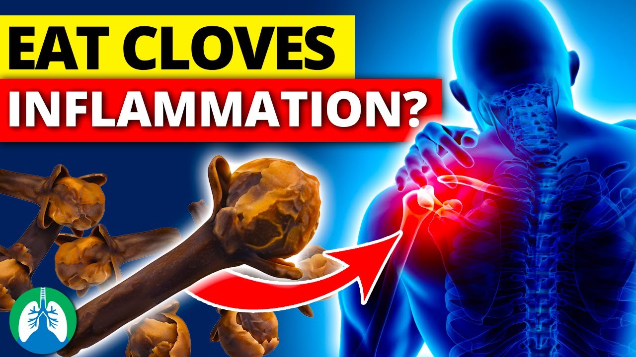 Eat Cloves High in Antioxidants to Reduce Inflammation YouTube